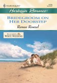 Bridegroom On Her Doorstep (Mills & Boon Cherish) (eBook, ePUB)