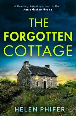 The Forgotten Cottage (eBook, ePUB) - Phifer, Helen