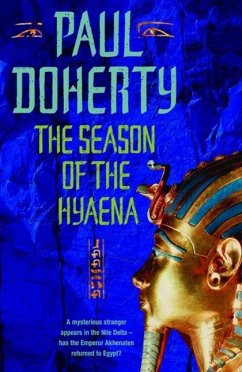 The Season of the Hyaena (Akhenaten Trilogy, Book 2) (eBook, ePUB) - Doherty, Paul