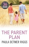 The Parent Plan (eBook, ePUB)