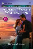 A Bride Worth Waiting For (Mills & Boon Cherish) (eBook, ePUB)