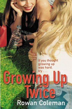 Growing Up Twice (eBook, ePUB) - Coleman, Rowan