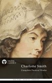 Delphi Complete Poetical Works of Charlotte Smith (Illustrated) (eBook, ePUB)