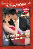 Personal Relations (Mills & Boon Temptation) (eBook, ePUB)