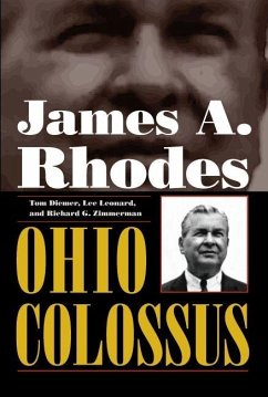 James A. Rhodes, Ohio Colossus (eBook, PDF) - Diemer, Tom; Leonard, Lee; Zimmerman, Richard G.