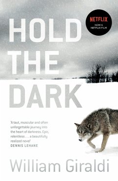 Hold the Dark (eBook, ePUB) - Giraldi, William