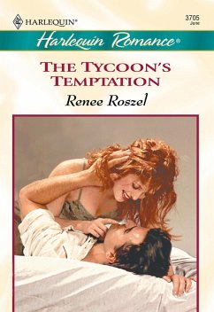 The Tycoon's Temptation (eBook, ePUB) - Roszel, Renee The Tycoon's Temptation (eBook, ePUB) - Roszel, Renee