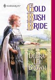 Gold Rush Bride (Mills & Boon Historical) (eBook, ePUB)