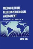 Cross-Cultural Neuropsychological Assessment (eBook, PDF) Cross-Cultural Neuropsychological Assessment (eBook, PDF)