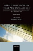 Intellectual Property, Trade and Development (eBook, ePUB)