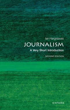 Journalism: A Very Short Introduction (eBook, PDF) - Hargreaves, Ian