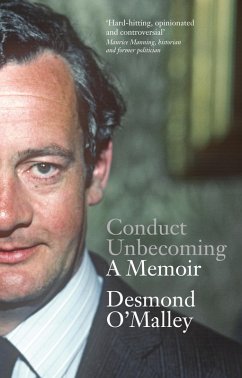 Conduct Unbecoming - A Memoir by Desmond O'Malley (eBook, ePUB) - O'Malley, Desmond
