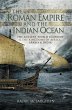 Roman Empire and the Indian Ocean... - Bild 1
