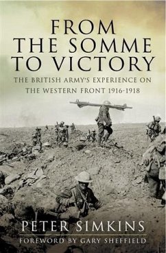 From the Somme to Victory (eBook, ePUB) - Simkins, Peter
