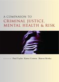 A Companion to Criminal Justice, Mental Health and Risk (eBook, ePUB)
