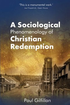 Cover A Sociological Phenomenology of Christian Redemption (eBook, ePUB)
