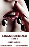 Lisas Cuckold, Teil 2 (eBook, ePUB)