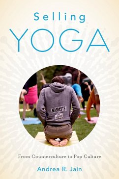 Selling Yoga (eBook, ePUB) - Jain, Andrea