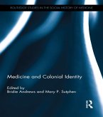 Medicine and Colonial Identity (eBook, PDF)