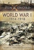 Anthology of World War One 1914-1918, Extracts from Selected Titles (eBook, ePUB)