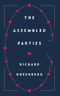 The Assembled Parties (eBook, ePUB) - Greenberg, Richard