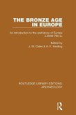 The Bronze Age in Europe (eBook, ePUB)