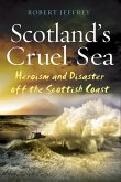 Scotland's Cruel Sea (eBook, ePUB) Scotland's Cruel Sea (eBook, ePUB)
