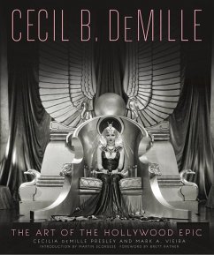 Cecil B. DeMille (eBook, ePUB) - De Mille Presley, Cecilia; Vieira, Mark A.