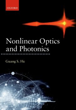 Nonlinear Optics and Photonics (eBook, PDF) - He, Guang S.