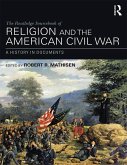 The Routledge Sourcebook of Religion and the American Civil War (eBook, ePUB)