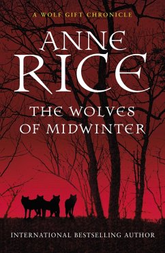 The Wolves of Midwinter (eBook, ePUB) - Rice, Anne