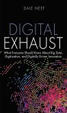 Digital Exhaust (eBook, ePUB)