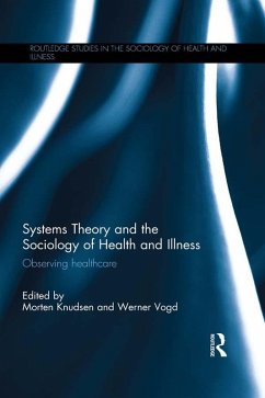 Cover Systems Theory and the Sociology of Health and Illness (eBook, PDF)