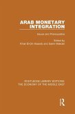 Arab Monetary Integration (RLE Economy of Middle East) (eBook, ePUB)