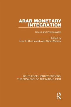 Cover Arab Monetary Integration (RLE Economy of Middle East) (eBook, ePUB)