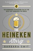 The Heineken Story (eBook, ePUB)