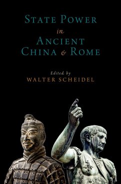 State Power in Ancient China and Rome (eBook, PDF) - Scheidel, Walter