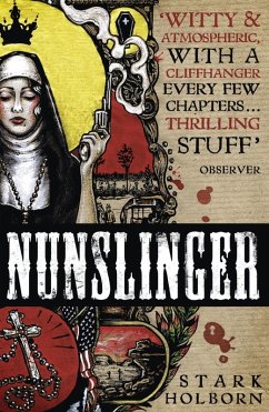 Nunslinger: The Complete Series (eBook, ePUB) - Holborn, Stark
