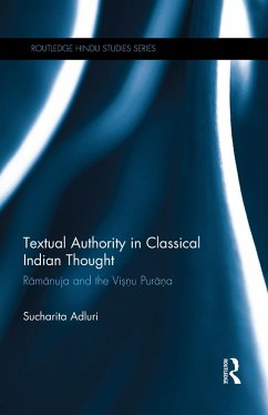 Textual Authority in Classical Indian Thought (eBook, PDF) - Adluri, Sucharita