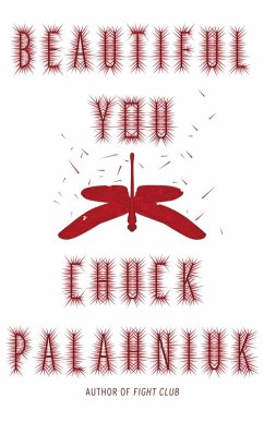 Beautiful You (eBook, ePUB) - Palahniuk, Chuck