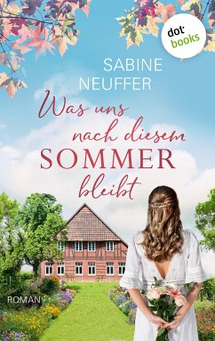 Was uns nach diesem Sommer bleibt (eBook, ePUB) - Neuffer, Sabine