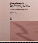 Manufacturing for Export in the Developing World (eBook, ePUB) Manufacturing for Export in the Developing World (eBook, ePUB)