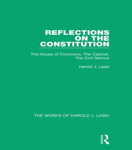 Reflections on the Constitution (Works of Harold J. Laski) (eBook, ePUB)