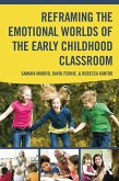 Reframing the Emotional Worlds of the Early Childhood Classroom (eBook, PDF)