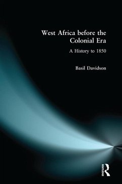 West Africa before the Colonial Era (eBook, ePUB) - Davidson, Basil