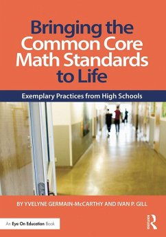 Bringing the Common Core Math Standards to Life (eBook, ePUB) - Germain-McCarthy, Yvelyne; Gill, Ivan