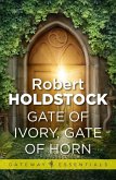 Gate of Ivory, Gate of Horn (eBook, ePUB)