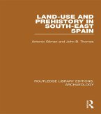 Land-use and Prehistory in South-East Spain (eBook, ePUB)