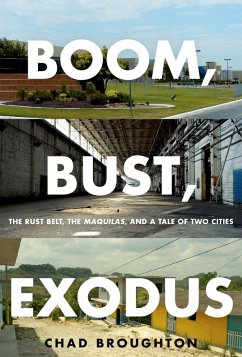 Boom, Bust, Exodus (eBook, PDF) - Broughton, Chad
