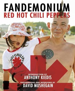 Red Hot Chili Peppers: Fandemonium (eBook, ePUB) - The Red Hot Chili Peppers